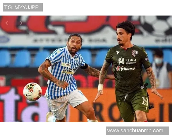 卡利亚里与费拉拉的激烈对决揭示意甲新赛季的竞争格局 卡利亚里与费拉拉的激烈对决揭示意甲新赛季的竞争格局