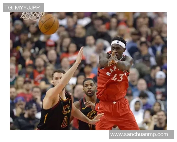 猛龙与骑士精彩对决视频录像回顾分析及赛后亮点总结