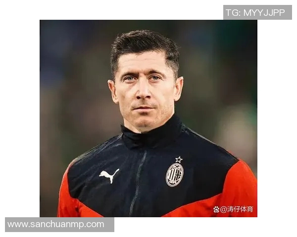 莱万欧冠表现惊艳10场打入12球射手榜领跑金靴有望稳固